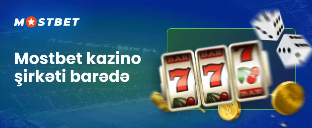 Mostbet kazino şirkəti barədə