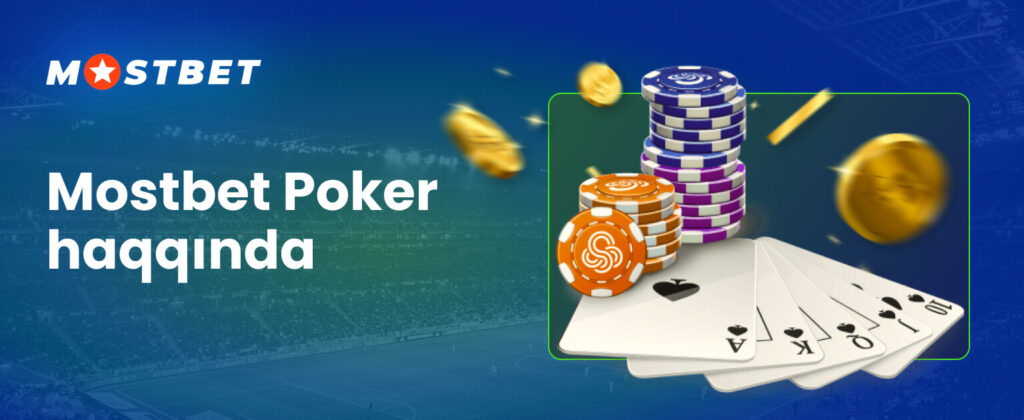 Mostbet poker haqqında ətraflı məlumat