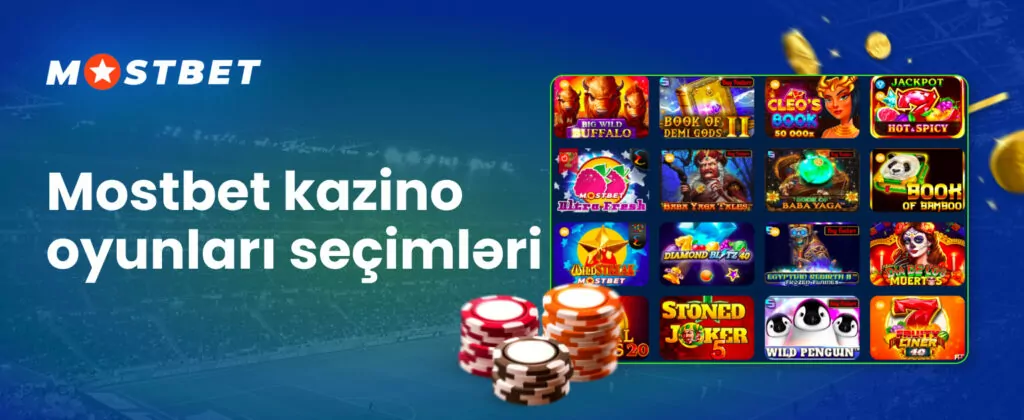 Mostbet casino oyunlarının bütün variantları haqqında məlumat