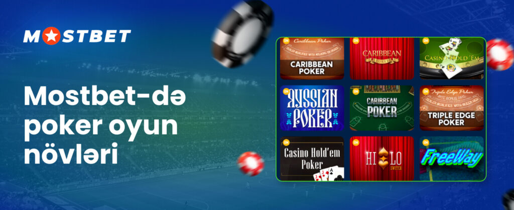 Mostbet poker oyunlarının növləri haqqında ətraflı məlumat