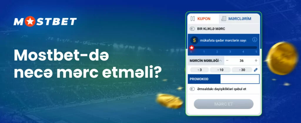 Mostbet-ə necə bahis etmək barədə hərtərəfli məlumat