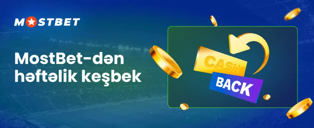 Mostbet-də cashback haqqında tam məlumat