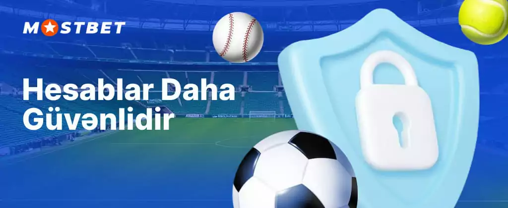 Mostbet Azərbaycan prioritet hesabının təhlükəsizliyi yenilənmiş təhlükəsizlik tədbirləri